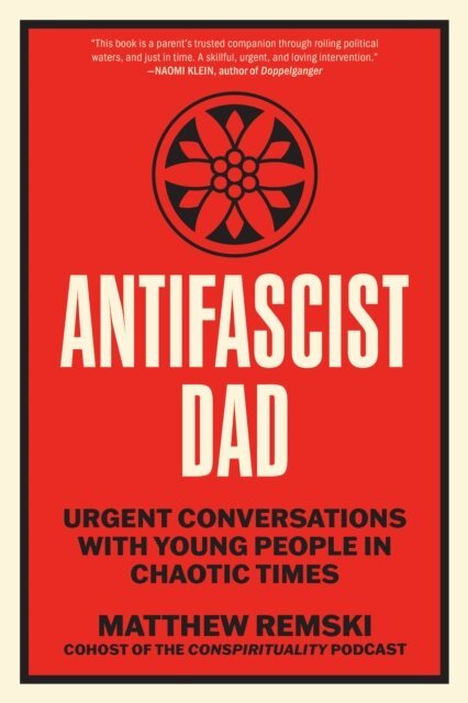 Matthew Remski - Antifascist Dad, E-bok