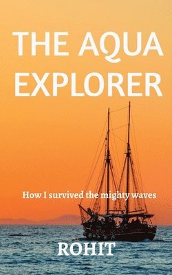 Rohit - Aqua Explorer, Häftad