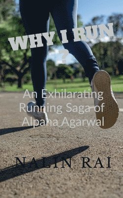 Nalin Rai - Why I Run ?, Häftad