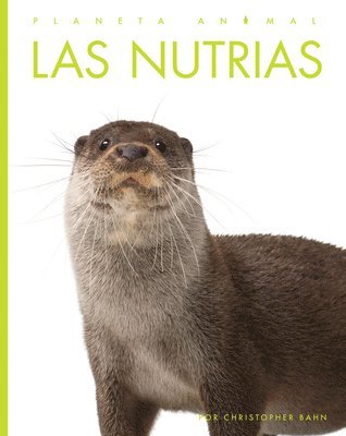 Christopher Bahn - Las Nutrias, Inbunden