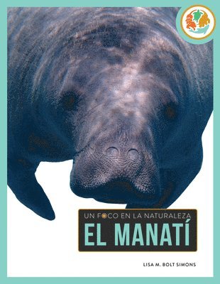 Lisa M. Bolt Simons - El Manatí, Inbunden