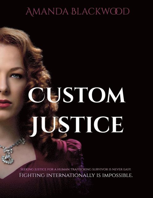 Amanda L Blackwood, Amanda Blackwood - Custom Justice, E-bok. Tillgänglighet: Lägg i varukorg