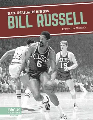 David Lee Morgan Jr. - Bill Russell, Inbunden. Tillgänglighet: Lägg i varukorg