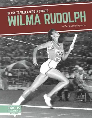 David Lee Morgan Jr. - Wilma Rudolph, Häftad. Tillgänglighet: Lägg i varukorg