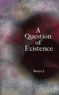 Question of Existence