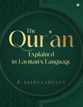 Qur'an Explained in Layman's Language