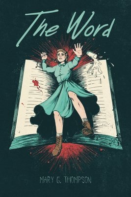 Mary G. Thompson - Word, Inbunden. Tillgänglighet: Tillfälligt slut