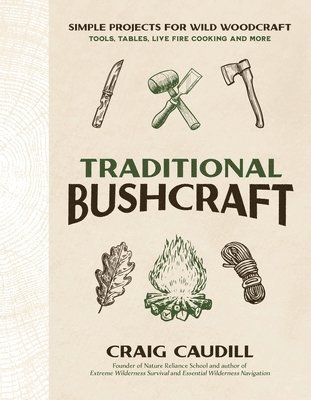 Craig Caudill - Traditional Bushcraft, Häftad