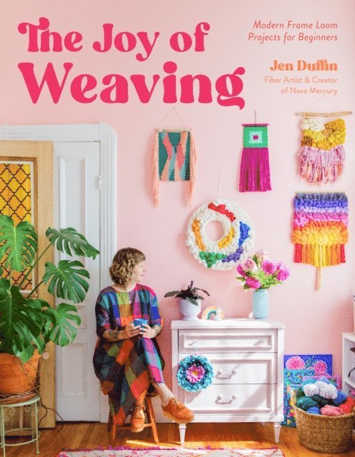 Jen Duffin - Joy of Weaving, E-bok