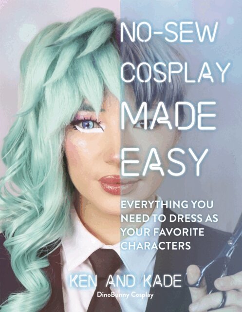 Ken and Kade - No-Sew Cosplay Made Easy, E-bok. Tillgänglighet: Lägg i varukorg