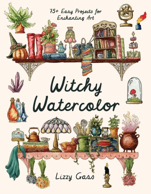 Lizzy Gass - Witchy Watercolor, E-bok