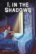 I, in the Shadows