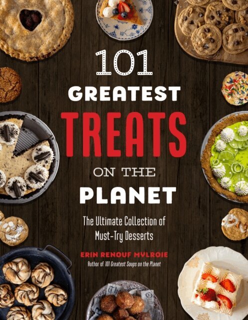 Erin Mylroie - 101 Greatest Treats on the Planet, E-bok. Tillgänglighet: Lägg i varukorg
