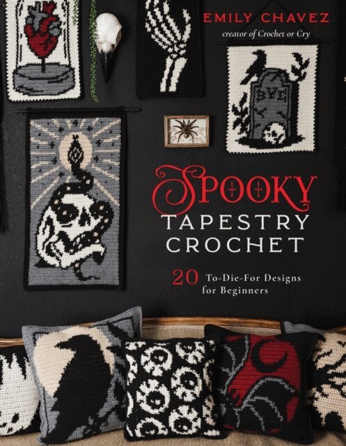 Emily Chavez - Spooky Tapestry Crochet, E-bok