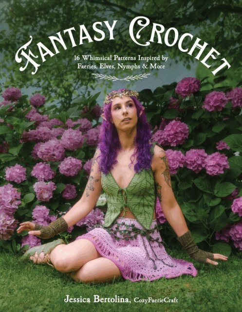 Jessica Bertolina - Fantasy Crochet, E-bok