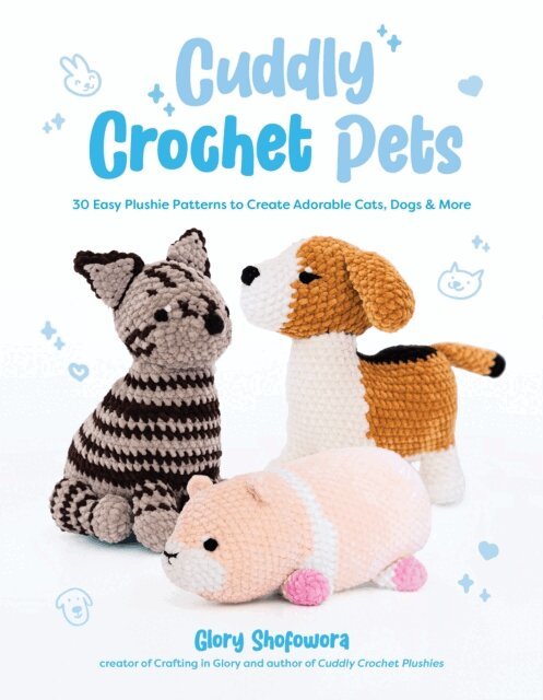 Glory Shofowora - Cuddly Crochet Pets, E-bok. Tillgänglighet: Lägg i varukorg