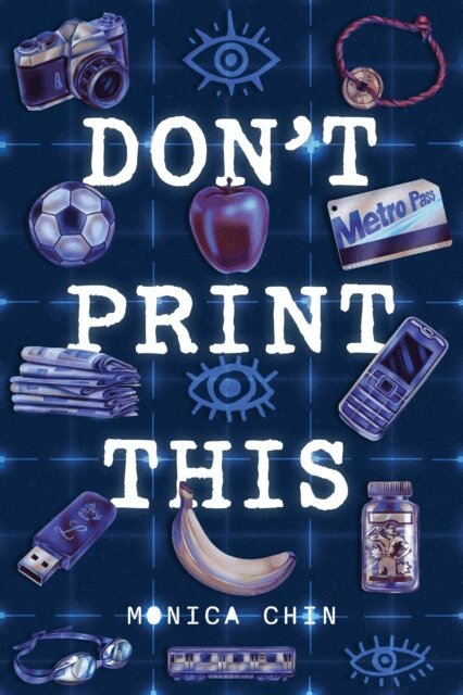 Monica Chin - Don't Print This, E-bok