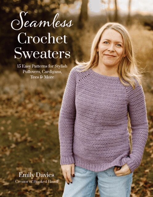 Emily Davies - Seamless Crochet Sweaters, E-bok. Tillgänglighet: Lägg i varukorg