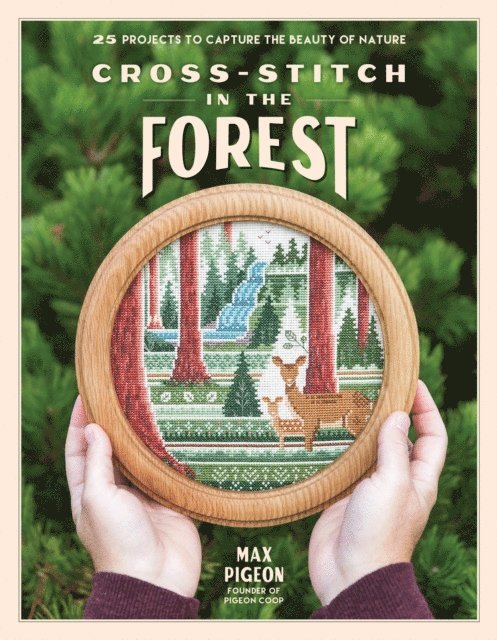 Max Pigeon - Cross-Stitch in the Forest, E-bok