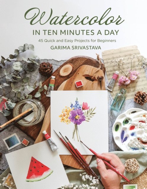 Garima Srivastava - Watercolor in 10 Minutes a Day, E-bok