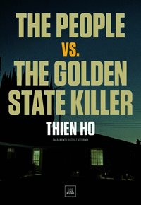 People vs. the Golden State Killer