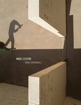 Debi Cornwall: Model Citizens, Inbunden. Tillgänglighet: Lägg i varukorg