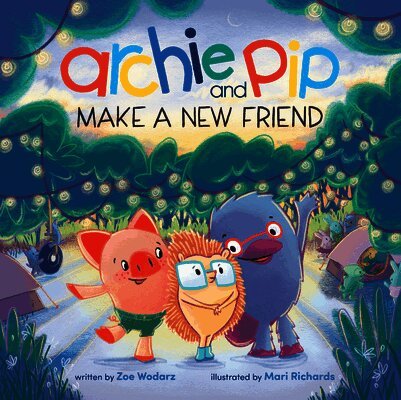 Zoe Wodarz, Cottage Door Press - Archie and Pip Make a New Friend, Inbunden