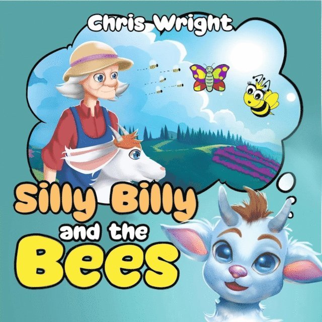 Chris Wright - Silly Billy and the Bees, E-bok