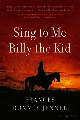 Frances Bonney Jenner - Sing to Me Billy the Kid, Häftad. Tillgänglighet: Lägg i varukorg