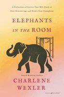 Charlene Wexler - Elephants In The Room, Häftad