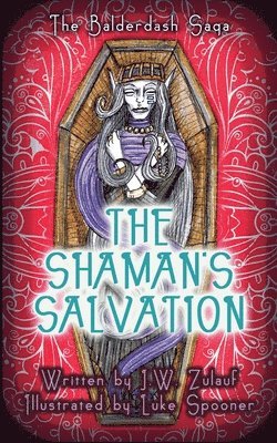 J W Zulauf - Shaman's Salvation, Häftad. Tillgänglighet: Lägg i varukorg