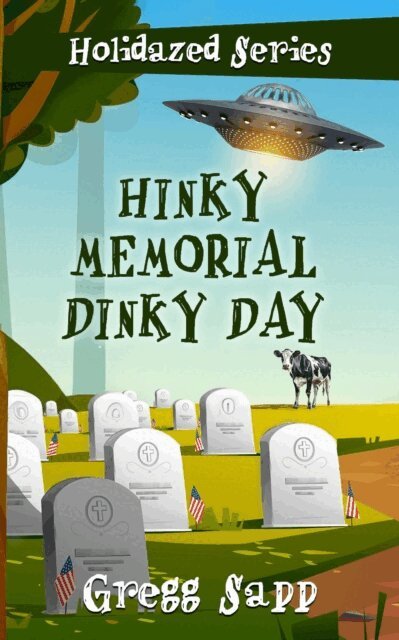 Gregg Sapp - Hinky Memorial Dinky Day, E-bok