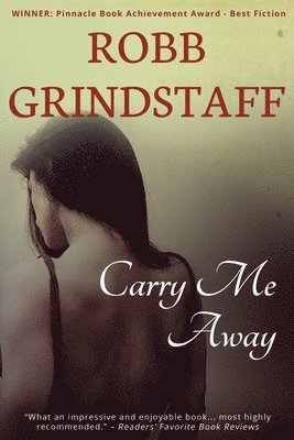 Robb Grindstaff - Carry Me Away, Häftad. Tillgänglighet: Lägg i varukorg