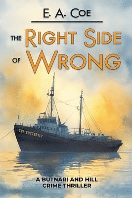 E A Coe - Right Side of Wrong, Häftad. Tillgänglighet: Lägg i varukorg