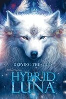 J. M - Hybrid Luna: Defying the Odds, Häftad