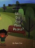 Phyllis Duke - Why Did God Make People?, Inbunden. Tillgänglighet: Tillfälligt slut