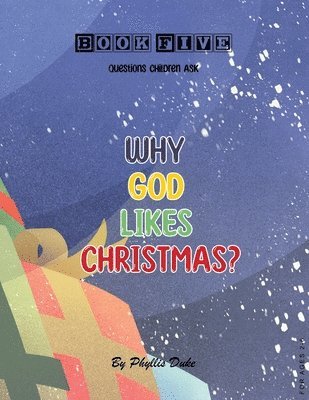 Phyllis Duke - Why God Likes Christmas?, Häftad. Tillgänglighet: Tillfälligt slut