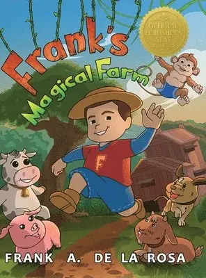 Frank A De La Rosa - Frank's Magical Farm, Inbunden. Tillgänglighet: Lägg i varukorg