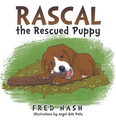 Fred Nash - Rascal the Rescued Puppy, Inbunden