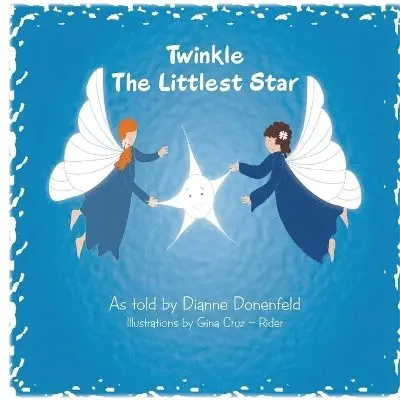 Dianne Donenfeld, Gina Cruz-Rider - Twinkle The Littlest Star, Häftad. Tillgänglighet: Lägg i varukorg