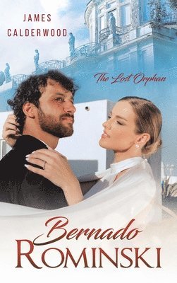 James a Calderwood - Bernado Rominski, Inbunden. Tillgänglighet: Lägg i varukorg