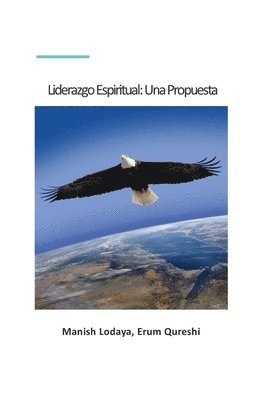 Manish Lodaya Erum Qureshi - Liderazgo Espiritual, Häftad
