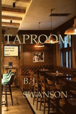 B J Swanson - Taproom, Häftad