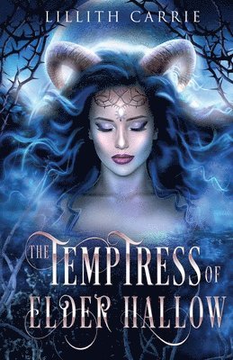 Lillith Carrie - Temptress of Elder Hallow, Häftad
