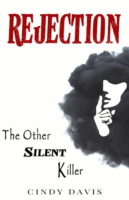 Cindy Davis - Rejection, E-bok. Tillgänglighet: Lägg i varukorg