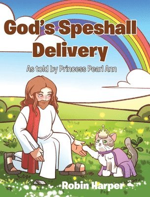 Robin Harper - God's Speshall Delivery, Inbunden