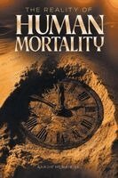 Aaron McNair Sr - Reality of Human Mortality, Häftad. Tillgänglighet: Lägg i varukorg