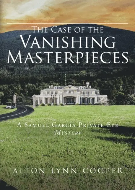 Alton Lynn Cooper - Case of the Vanishing Masterpieces, E-bok. Tillgänglighet: Lägg i varukorg