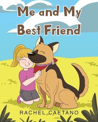 Rachel Caetano - Me and My Best Friend, Häftad