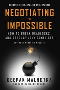 Negotiating the Impossible, Second Edition